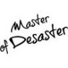 Master of Desaster